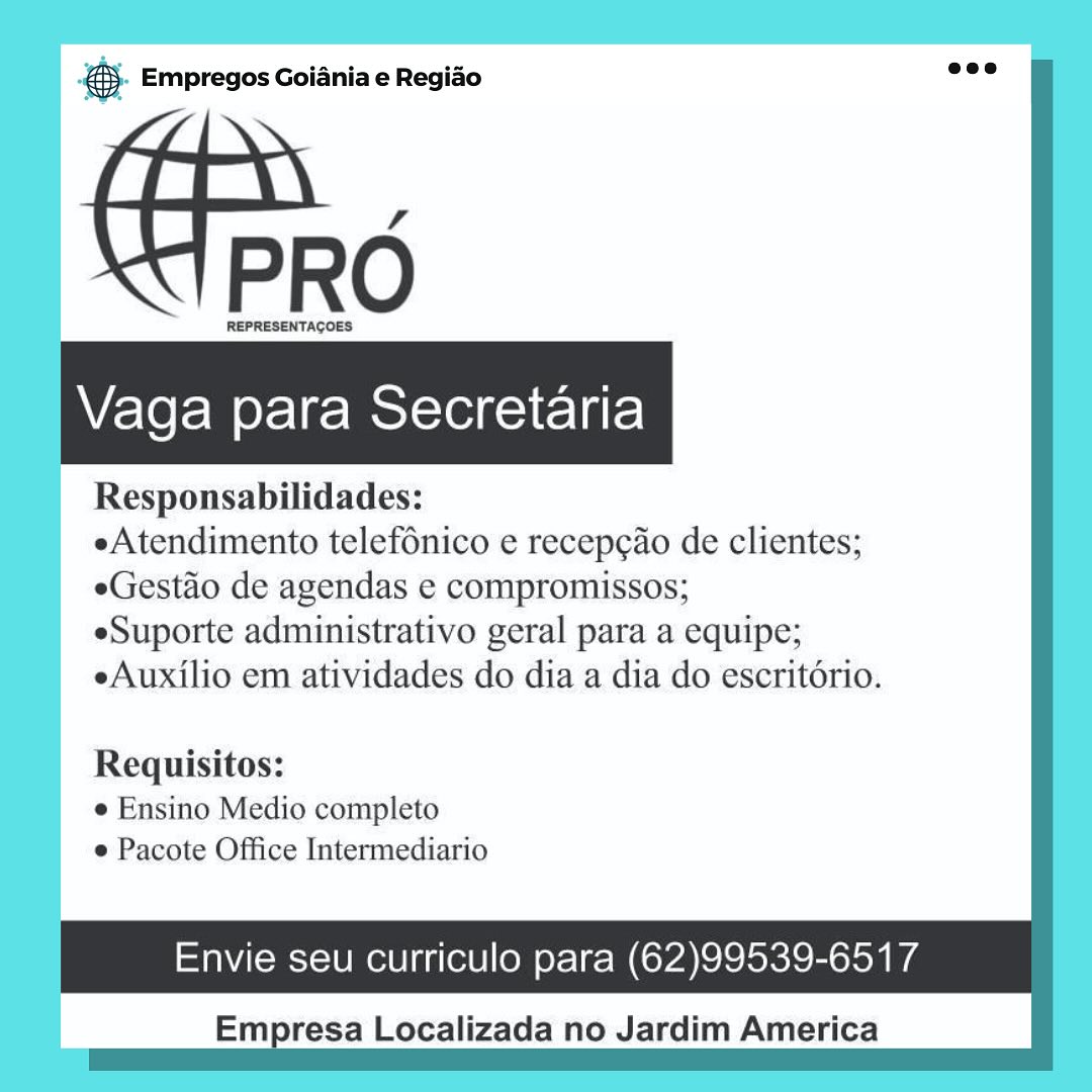 es. Empregos Goiania e Regiao

Vaga para Secretaria

Responsabilidades:

eAtendimento telefonico e recepcao de clientes;
eGestao de agendas e compromissos;

eSuporte administrativo geral para a equipe;
eAuxilio em atividades do dia a dia do escritdrio.

Requisitos:
e Ensino Medio completo
e Pacote Office Intermediario

Envie seu curriculo para (62)99539-6517

Empresa Localizada no Jardim America & Empregos Goiania e Regiao

PRO

REPRESENTACOES

Vaga para Secretaria

Responsabilidades:

eAtendimento telef6nico e recep¢ao de clientes;
eGestao de agendas e compromissos;

eSuporte administrativo geral para a equipe;
eAuxilio em atividades do dia a dia do escritorio.

Requisitos:
¢ Ensino Medio completo
e Pacote Office Intermediario

Envie seu curriculo para (62)99539-6517

Empresa Localizada no Jardim America @ Empregos Goiania e Regiao

€ PRO

REPRESENTAGOES

WV/eYe fom ele | ro Melo1e1n-1F- lar

Responsabilidades:

eAtendimento telefonico e recepcao de clientes;
eGestao de agendas e compromissos;

eSuporte administrativo geral para a equipe;
eAuxilio em atividades do dia a dia do escritorio.

Requisitos:
e Ensino Medio completo
e Pacote Office Intermediario

Envie seu curriculo para (62)99539-6517

Empresa Localizada no Jardim America B- Empregos Goiania e Regiao

PRO

REPRESENTACOES

Vaga para Secretaria

Responsabilidades:

eAtendimento telef6nico e recep¢ao de clientes;
eGestao de agendas e compromissos;

eSuporte administrativo geral para a equipe;
eAuxilio em atividades do dia a dia do escritorio.

Requisitos:
¢ Ensino Medio completo
e Pacote Office Intermediario

Envie seu curriculo para (62)99539-6517

Empresa Localizada no Jardim America es Empregos Goiania e Regiao

Vaga para Secretaria

Responsabilidades:

eAtendimento telef6nico e recep¢ao de clientes;
eGestao de agendas e compromissos;

eSuporte administrativo geral para a equipe;
eAuxilio em atividades do dia a dia do escritorio.

Requisitos:
e Ensino Medio completo
e Pacote Office Intermediario

Envie seu curriculo para (62)99539-6517

Empresa Localizada no Jardim America B- Empregos Goiania e Regiao

PRO

REPRESENTACOES

Vaga para Secretaria

Responsabilidades:

eAtendimento telef6nico e recep¢ao de clientes;
eGestao de agendas e compromissos;

eSuporte administrativo geral para a equipe;
eAuxilio em atividades do dia a dia do escritério.

Requisitos:
e Ensino Medio completo
e Pacote Office Intermediario

Envie seu curriculo para (62)99539-6517

Empresa Localizada no Jardim America a Empregos Goiania e Regiao

PRO

REPRESENTAGOES

Vaga para Secretaria

Responsabilidades:

eAtendimento telefonico e recepcao de clientes;
eGestao de agendas e compromissos;

eSuporte administrativo geral para a equipe;
eAuxilio em atividades do dia a dia do escritdrio.

Requisitos:
e Ensino Medio completo
e Pacote Office Intermediario

Envie seu curriculo para (62)99539-6517

Empresa Localizada no Jardim America @&)- Empregos Goiania e Regiao are

PRO

REPRESENTACOES

Vaga para Secretaria

 

Responsabilidades:

eAtendimento telef6nico e recep¢ao de clientes;
eGestao de agendas e compromissos;

eSuporte administrativo geral para a equipe;
eAuxilio em atividades do dia a dia do escritorio.

Requisitos:
¢ Ensino Medio completo
e Pacote Office Intermediario

Envie seu curriculo para (62)99539-6517

Empresa Localizada no Jardim America ag Empregos Goiania e Regio

Vaga para Secretaria

Responsabilidades:

eAtendimento telefonico e recepcao de clientes;
eGestao de agendas e compromissos;

eSuporte administrativo geral para a equipe;
eAuxilio em atividades do dia a dia do escritdrio.

Requisitos:
e Ensino Medio completo
e Pacote Office Intermediario

Envie seu curriculo para (62)99539-6517

Empresa Localizada no Jardim America @&). Empregos Goiania e Regido nee

PRO

REPRESENTAGOES

Vaga para Secretaria

 

Responsabilidades:

eAtendimento telef6nico e recep¢ao de clientes;
eGestao de agendas e compromissos;

eSuporte administrativo geral para a equipe;
eAuxilio em atividades do dia a dia do escritorio.

Requisitos:
e Ensino Medio completo
e Pacote Office Intermediario

Envie seu curriculo para (62)99539-6517

Empresa Localizada no Jardim America