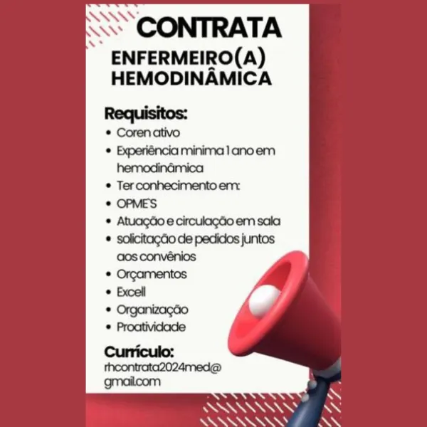 SS"CONTRATA
ENFERMEIRO(A)
HEMODINAMICA

*

 

o
RS es
be Sa Ne OS a ANE <CONTRATA
ENFERMEIRO(A)
HEMODINAMICA

* Coren ativo
© Experiéncia minimal ano em
hemodinamica

© OPMES
* Atuagdo e circulagdo em sala
* solicitagdo de pedicos juntos

aos convénios

© Orgamentos
© Excell

° Organizagao

 

aS
Se
~~. > eo oe Oo AN NANNY;
~~ CONTRATA

a

ENFERMEIRO(A)
HEMODINAMICA

 

NS
RS WN
BA RAN SANS NS ae SS CONTRATA
ENFERMEIRO(A)
HEMODINAMICA

rece di

© Coren ativo

© Experiéncia minima lanoem
hemodinamica

¢ OPMES

* AtuagdGo e circulagdo em sala

* solicitagdo de pedidos juntos
aos convénios

¢ Orcamentos

Excell

 

RRR
REVERE BY SSCONTRATA
ENFERMEIRO(A)
HEMODINAMICA

hs

 

NS
MAY NN
Se oo a OO OO! ee SS CONTRATA
ENFERMEIRO(A)
HEMODINAMICA

* Coren ativo
© Experiéncia minima ]ano em
hemodinamica

© OPMES
* Atuagdo e circulagdo em sala
* solicitagdo de pedidos juntos

aos convénios

 

RRR
MAAS FAN \SCONTRATA

ENFERMEIRO(A)
HEMODINAMICA

 

NS
PS SOa Dada WN

Oe OO OOO) NAKA CONTRATA

_...