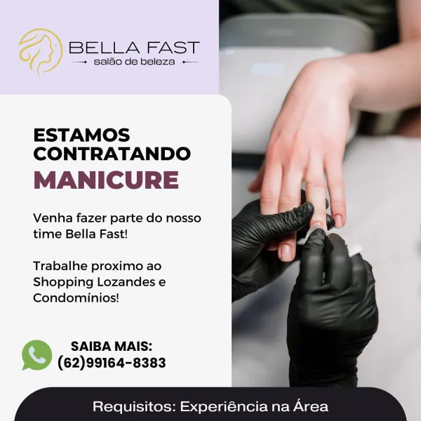 ‘) BELLA FAST

—+ salao de beleza +—

 

ESTAMOS
CONTRATANDO

MANICURE

Venha fazer parte do nosso
time Bella Fast!

Trabalhe proximo ao
Shopping Lozandes e
Condominios!

SAIBA MAIS:
(62)99164-8383

Requisitos: Experiéncia na Area SERRA AS

— saléo debeleza +—

 

ESTAMOS
CONTRATANDO

MANICURE

Venha fazer parte do nosso
time Bella Fast!

Trabalhe proximo ao
Shopping Lozandes e
Condominios!

SAIBA MAIS:
(62)99164-8383

Requisitos: Experiéncia na Area &\) BELLA FAST

/ — + salao de beleza +—

ESTAMOS
CONTRATANDO

MANICURE

Venha fazer parte do nosso
time Bella Fast!

Trabalhe proximo ao

Shopping Lozandes e
Condominios!

eg SAIBA MAIS:
(62)99164-8383

 
 
  

Requisitos: Experiéncia na Area SS iLILA AS]

— saléo de beleza +—

 

ESTAMOS
CONTRATANDO

MANICURE

Venha fazer parte do nosso
time Bella Fast!

Trabalhe proximo ao
Shopping Lozandes e
Condominios!

SAIBA MAIS:
' (62)99164-8383

Requisitos: Experiéncia na Area \ BELLA FAST

/ — saléodebeleza —

 

ESTAMOS
CONTRATANDO

MANICURE...