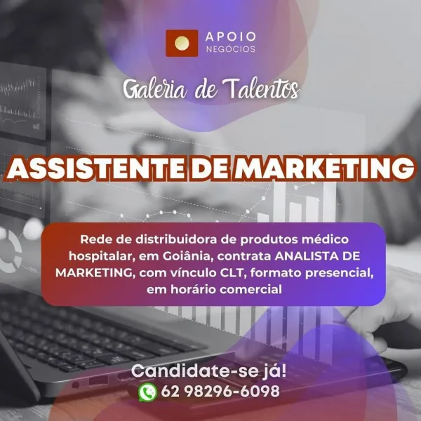 APOIO
) NEGOCIOS

Galetia deT

ASSISTENTE DE/MARKETING

hospitalar, em Goiania, contrata ANALISTA DE
MARKETING, com vinculo CLT, formato presencial,
em horario comercial

ell | | (dala

NA Rede de distribuidora de produtos médico

Candidate-se ja!
(RYE VoL ee leh ]:) — APOIO
ed NEGOCIOS

Rede de distribuidora de produtos médico
hospitalar, em Goiania, contrata ANALISTA DE
MARKETING, com vinculo CLT, formato presencial,

em horario comercial

eS ja! >

levees =

   
 

oe

wn | APOIO
 d NEGOCIOS

Nd Rede de distribuidora de produtos médico
i

    
 

hospitalar, em Goiadnia, contrata ANALISTA DE
MARKETING, com vinculo CLT, formato presencial,
em horario comercial

Ty oe

Candidate-se ja!
@ 62 98296-6098 — Rede de distribuidora de produtos médico
hospitalar, em Goiania, contrata ANALISTA DE
MARKETING, com vinculo CLT, formato presencial,

em horario comercial

ee iter ja! =.

@ 62 98296-6098 a.

  
 
   

—

Ss Se APOIO
td NEGOCIOS

Cam ae

\ Rede de distribuidora de produtos médico
S...