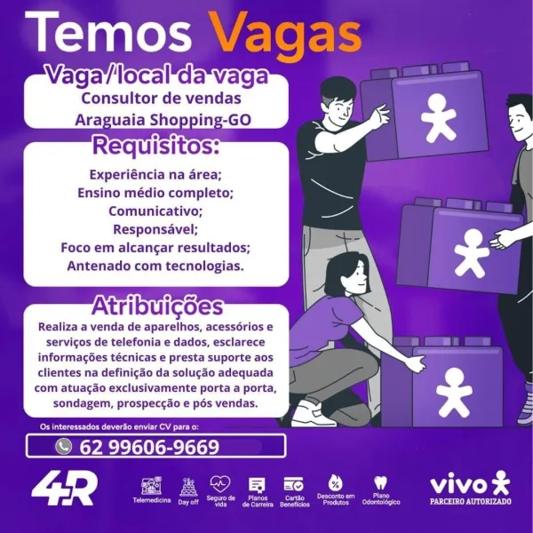 Experiéncia na area;
Ensino médio completo; —

Comunicativo;

Responsavel;

ae
Foco em alcangar resultados; , es
Antenado com tecnologias. | é
an 4
——

Realiza a venda de aparelhos, acessérios e
servicgos de telefonia e dados, esclarece
informagées técnicas e presta suporte aos
clientes na definigao da solugdo adequada ;
com atuacgao exclusivamente porta a porta,

sondagem, prospec¢do e pds vendas. a
oO

Or EEC eeu On a LIS

GIRL aao
Eo = 8 # vivok

Cea ae

Pe a te Parr teOt) Experiéncia na area;
Ensino médio completo;
Comunicativo; |
Responsavel; =
Foco em alcangar resultados; =
Antenado com tecnologias.

Realiza a venda de aparelhos, acessorios e
servigos de telefonia e dados, esclarece
informagGées técnicas e presta suporte aos
clientes na definigao da solugao adequada ji
com atuagdo exclusivamente porta a porta,

sondagem, prospeccdo e pos vendas. &
gem, prospeccao e p Ce 5

Cee ua ask

 

 
  

Fe on YAY

s pe ee

SL ins 17 am oh ed a oe) Peery tet)
|
| Experiéncia na area;
Ens...