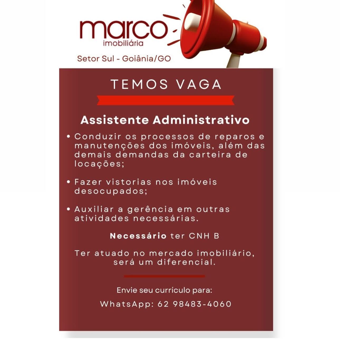 imobilidria
Setor Sul - Goiania/GO

TEMOS VAGA

Assistente Administrativo

* Conduzir os processos de reparos e
manutencoes dos imoveis, alem das
demais demandas da carteira de
locagées;

e Fazer vistorias nos imoveis
desocupados;

e Auxiliar a geréncia em outras
atividades necessarias.

Necessario ter CNH B

Ter atuado no mercado imobiliario,
sera um diferencial.

Envie seu curriculo para:

WhatsApp: 62 98483-4060 imobilidria

Setor Sul - Goiania/GO

TEMOS VAGA

Assistente Administrativo

¢ Conduzir os processos de reparos e
manutengées dos imoveis, além das
demais demandas da carteira de

locagées;

e Fazer vistorias nos imoveis
desocupados;

e Auxiliar a geréncia em outras
atividades necessarias.

Necessario ter CNH B

Ter atuado no mercado imobiliario,
sera um diferencial.

Envie seu curriculo para:
WhatsApp: 62 98483-4060 imobilidria
Setor Sul - Goidnia/GO

TEMOS VAGA

Assistente Administrativo

* Conduzir os processos de reparos e
manutencoes dos imoveis, alem das
demais demandas da carteira de
loca¢goes;

e Fazer vistorias nos imoveis
desocupados;

e Auxiliar a geréncia em outras
atividades necessarias.

Necessario ter CNH B

Ter atuado no mercado imobiliario,
sera um diferencial.

Envie seu curriculo para:

WhatsApp: 62 98483-4060 imobilidria

Setor Sul - Goiania/GO

TEMOS VAGA

Assistente Administrativo

¢ Conduzir os processos de reparos e
manutengées dos imoveis, além das
demais demandas da carteira de
locacgdées;

¢ Fazer vistorias nos imdoveis
desocupados;

e Auxiliar a geréncia em outras
atividades necessarias.

Necessario ter CNH B

Ter atuado no mercado imobiliario,
sera um diferencial.

Envie seu curriculo para:
WhatsApp: 62 98483-4060 imobilidria
Setor Sul - Goidnia/GO

TEMOS VAGA

Assistente Administrativo

* Conduzir os processos de reparos e
manutencoes dos imoveis, além das
demais demandas da carteira de
locagoes;

e Fazer vistorias nos imoveis
desocupados;

e Auxiliar a geréncia em outras
atividades necessarias.

Necessario ter CNH B

Ter atuado no mercado imobiliario,
sera um diferencial.

Envie seu curriculo para:

WhatsApp: 62 98483-4060 imobilidria

Setor Sul - Goiania/GO

TEMOS VAGA

Assistente Administrativo

* Conduzir os processos de reparos e
manutengédes dos imoveis, além das
demais demandas da carteira de

locagées;

e Fazer vistorias nos imoveis
desocupados;

e Auxiliar a geréncia em outras
atividades necessarias.

Necessario ter CNH B

Ter atuado no mercado imobiliario,
sera um diferencial.

Envie seu curriculo para:
WhatsApp: 62 98483-4060 Imobilidria
Setor Sul - Goiania/GO

TEMOS VAGA

Assistente Administrativo

* Conduzir os processos de reparos e
manutencoes dos imoveis, além das
demais demandas da carteira de
locagoes;

e Fazer vistorias nos imoveis
desocupados;

¢ Auxiliar a geréncia em outras
atividades necessarias.

Necessario ter CNH B

Ter atuado no mercado imobiliario,
sera um diferencial.

Envie seu curriculo para:

WhatsApp: 62 98483-4060 \

Mmar;co-

imobilidria

Setor Sul - Goiania/GO

TEMOS VAGA

Assistente Administrativo

¢ Conduzir os processos de reparos e
manutengdes dos imoveis, além das
demais demandas da carteira de
locagées;

e Fazer vistorias nos imoveis
desocupados;

e Auxiliar a geréncia em outras
atividades necessarias.

Necessario ter CNH B

Ter atuado no mercado imobiliario,
sera um diferencial.

Envie seu curriculo para:
WhatsApp: 62 98483-4060 Imobilidria
Setor Sul - Goidnia/GO

TEMOS VAGA

Assistente Administrativo

* Conduzir os processos de reparos e
manutencoes dos imoveis, além das
demais demandas da carteira de
locacoes;

Fazer vistorias nos imoveis
desocupados;

Auxiliar a geréncia em outras
atividades necessarias.

Necessario ter CNH B

Ter atuado no mercado imobiliario,
sera um diferencial.

Envie seu curriculo para:

WhatsApp: 62 98483-4060 \

Mmar;co-

imobilidria

Setor Sul - Goiania/GO

TEMOS VAGA

Assistente Administrativo

* Conduzir os processos de reparos e
manutengédes dos imoveis, além das
demais demandas da carteira de
locagées;

e Fazer vistorias nos imoveis
desocupados;

e Auxiliar a geréncia em outras
atividades necessarias.

Necessario ter CNH B

Ter atuado no mercado imobiliario,
sera um diferencial.

Envie seu curriculo para:
WhatsApp: 62 98483-4060