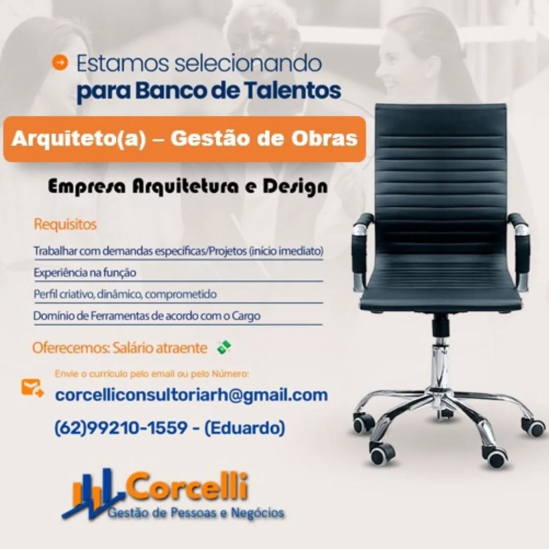 © Estamos selecionando
para Banco de Talentos

Arquiteto(a) - Gestao de Obras

Empresa Arquitetura e Design

  

Requisitos

Trabalhar com demandas especificas/Projetos (inicio imediato)
Experiéncia na fungao

Perfil criativo, dinamico, comprometido

Dominio de Ferramentas de acordo com 0 Gargo

 

 

Oferecemos: Salario atraente

29 corcelliconsultoriarh@gmail.com
(62)99210-1559 - (Eduardo)

Ph Corcelli ® Estamos selecionando
para Banco de Talentos

Empresa Arquitetura e Design

Trabalhar com demandas espec ificas/Projetos (ir inicio imediato)

 

 

Experiéncia na funcao

 

Perfil criativo, dinamico, comprometido

 

Dominio de Ferramentas de acordo com o Cargo

 

=

corcelliconsultoriarh@gmail.com
(62)99210-1559 - (Eduardo)

 

Corce)li

tao de Pessoas e Negdécios © Estamos selecionando
para Banco de Talentos

Arquiteto(a) — Gestao de Obras

Empresa Arquitetura e Design

  

Requisitos

Trabalhar com demandas especificas/Projetos (inicio imediato)
Experiéncia na fungao

Perfil criativo, dindmico, comprometido

Dominio de Ferramentas de acordo com o Gargo

 

 

Oferecemos: Salario atraente

we corcelliconsultoriarh@gmail.com
(62)99210-1559 - (Eduardo)

Hh Corcelli © Estamos selecionando
para Banco de Talentos

Empresa Arquitetura e Design

Trabalhar com demandas especificas/Projetos (inicio imediato)

 

Experiéncia na funcao

 

Perfil criativo, dinamico, comprometido

 

Dominio de Ferramentas de acordo com o Cargo

 

 

=

corcelliconsultoriarh@gmail.com

(62)99210-1559 - (Eduardo)

jj
Jj
silo 6 — e a © Estamos selecionando
para Banco de Talentos

Arquiteto(a) — Gestao de Obras

Empresa Arquitetura e Design

  

Requisitos

Trabalhar com demandas especificas/Projetos (inicio imediato)
Experiéncia na fungao

Perfil criativo, dinamico, comprometido

Dominio de Ferramentas de acordo com o Cargo

 

 

Oferecemos: Salario atraente

ws corcelliconsultoriarh@gmail.com
(62)99210-1559 - (Eduardo)

HhCorcelli © Estamos selecionando
para Banco de Talentos

Empresa Arquitetura e Design

Trabalhar com demandas especificas/ /Projetos (inicio imediato)

Experiéncia na funcao

 

Perfil criativo, dindamico, comprometido

 

Dominio de Ferramentas de acordo com o Cargo

 

 

?

corcelliconsultoriarh@gmail.com

(62)99210-1559 - (Eduardo)

jj
Ji
se de —— @ Negocios Requisitos

Trabalhar com demandas especificas/Projetos (inicio imediato)
Experiénda na fungso

Perfil criativo, dinamico, comprometido

Dominio de Ferramentas de acordo com o Cargo
Oferecemos: Salario atraente

Envie 0 curriculo peio email ou pelo Numero:

ms corcelliconsultoriarh@gmail.com
(62)99210-1559 - (Eduardo)

WeEarel ) Estamos selecionando
para Banco de Talentos

Empresa Arquitetura e Design

Trabalhar com demandas especificas/Projetos (inicio imediato)

Experiéncia na fungao

 

Perfil criativo, dinamico, comprometido

 

Dominio de Ferramentas de acordo com o Cargo

 

 

-

corcelliconsultoriarh@gmail.com

(62)99210-1559 - (Eduardo)

jj
Ji
atte . sn @ Negocios Requisitos

Trabalhar com demandas especificas/Projetos (inicio imediato)
Experiénda nafungso

Perfil ciiativo, dinamica, comprometido

Dominio de Ferramentas de acordo com o Cargo
Oferecemos: Saldrio atraente +

Envie 0 curriculo pelo email ou pelo Numero:
& corcelliconsultoriarh@gmail.com
(62)99210-1559 - (Eduardo)

a. Estamos selecionando
para Banco de Talentos

Empresa Arquitetura e Design

Trabalhar com demandas especificas/Projetas (inicio imediato)

 

Experiéncia na fungao

Perfil criativo, dinamico, comprometido

 

Dominio de Ferramentas de acordo com o Cargo

 

<

corcelliconsultoriarh@gmail.com

(62)99210-1559 - (Eduardo)

jj
Ji
wie a taco @ Negécios