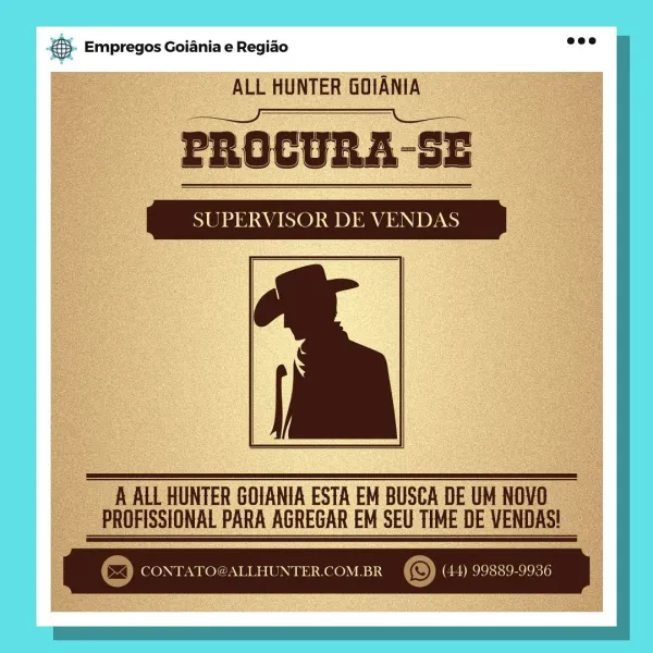 eS Empregos Goiania e Regiao

ALL HUNTER GOIANIA

SUPERVIS

ALL HUNTER GOIANIA ESTA EM BUSCA DE UM NOVO
PROFISSIONAL PARA AGREGAR EM SEU TIME DE VER a

CONTATO@ ALLITUNTER-COMBR (ee O ie eiotot €. Empregos Goiania e Regido wee

ALL HUNTER GOIANIA

PROCURA-SE

 

SUPERVISOR DE VENDAS

 

i

A ALL HUNTER GOIANIA ESTA EM BUSCA DE UM NOVO
PROFISSIONAL PARA AGREGAR EM SEU TIME DE VENDAS!

 

CONTATO@ALLHUNTER.COM.BR © (44) 99889-9936 - Empregos Goiania e Regiao

ALL HUNTER GOLANIA —

iL HUNTER GOIANIA ESTA EM BUSCA DE UM NOV
OFISSIONAL PARA AGREGAR EM SEU TIME DE VEND:

CONTATO@ALLHUNTER.COM.BR (1) 99889-9936 €. Empregos Goiania e Regido see

ALL HUNTER GOIANIA

 

PROCURA-SE

SUPERVISOR DE VENDAS

 

i

A ALL HUNTER GOIANIA ESTA EM BUSCA DE UM NOVO
PROFISSIONAL PARA AGREGAR EM SEU TIME DE VENDAS!

 

CONTATO@ALLHUNTER.COM.BR © (44) 99889-9936 @ Empregos Goiania e Regiao

ALL HUNTER GOLANIA

 

ALL HUNTER GOIANIA ESTA EM BUSCA DE UMNO TNO
ROFISSIONAL PARA AGREGAR EM SEU TIME DE VENDAS!

...