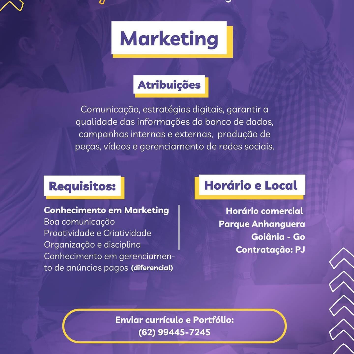 Comunicagao, estratégias digitais, garantir a
qualidade das informacées do banco de dados,
campanhas internas e externas, produgdo de
pecas, videos e gerenciamento de redes sociais.

Conhecimento em Marketing Hordrio comercial

Boa comunicagdo Parque Anhanguera
Proatividade e Criatividade EE chs

eel sel ele e disciplina ome rtd
Conhecimento em gerenciamen-
to de anuncios pagos (diferencial)

Enviar curriculo e Portfolio:
(62) 99445-7245 Comunicagdo, estratégias digitais, garantir a
qualidade das informagées do banco de dados,
campanhas internas e externas, produgdo de
pecas, videos e gerenciamento de redes sociais.

Conhecimento em Marketing Hordrio comercial

Boa comunicagdao Parque Anhanguera
Proatividade e Criatividade GoianiaaGe
OrganizagGo e disciplina mer.)
Conhecimento em gerenciamen-
to de anuncios pagos (diferencial)

 

Enviar curriculo e Portfolio:
(62) 99445-7245 Comunicacdo, estratégias digitais, garantir a
qualidade das informac¢ées do banco de dados,
campanhas internas e externas, producdo de
pecas, videos e gerenciamento de redes sociais.

Conhecimento em Marketing Hordrio comercial

Boa comunicagao Parque Anhanguera
Proatividade e Criatividade Goiania - Go

See elses e disciplina meer ed
Conhecimento em gerenciamen-
to de anuncios pagos (diferencial)

Enviar curriculo e Portfolio:
(62) 99445-7245 Comunicagdo, estratégias digitais, garantir a
qualidade das informagées do banco de dados,
campanhas internas e externas, producdo de
pecas, videos e gerenciamento de redes sociais.

Conhecimento em Marketing Hordrio comercial

Boa comunicagao Parque Anhanguera
Proatividade e Criatividade Goiania Ga
OrganizagGo e disciplina Calttratacda: pil
Conhecimento em gerenciamen-
to de anuncios pagos (diferencial)

 

Enviar curriculo e Portfolio:
(62) 99445-7245 Comunicacao, estratégias digitais, garantir a
qualidade das informacées do banco de dados,
campanhas internas e externas, producdo de
pecas, videos e gerenciamento de redes sociais.

Conhecimento em Marketing Hordrio comercial

Sor Rouaelele Parque Anhanguera
Proatividade e Criatividade Goiania - Go

er elses e disciplina meet ed)
Conhecimento em gerenciamen-
to de anuncios pagos (diferencial)

Enviar curriculo e Portfolio:
(62) 99445-7245 Comunicagdo, estratégias digitais, garantir a
qualidade das informagées do banco de dados,
campanhas internas e externas, producdo de
pecas, videos e gerenciamento de redes sociais.

Conhecimento em Marketing Hordrio comercial

Boa comunicagao Parque Anhanguera
Proatividade e Criatividade GoianiaaGa
Organizacao e disciplina rr)
Conhecimento em gerenciamen-
to de anuncios pagos (diferencial)

 

Enviar curriculo e Portfolio:
(62) 99445-7245 Marketing |

 

Comunicacao, estratégias digitais, garantir a
qualidade das informagoées do banco de dados,
campanhas internas e externas, producdo de
pecas, videos e gerenciamento de redes sociais.

Horadrio e Local

  

Conhecimento em Marketing Hordrio comercial

Boa comunicagao Parque Anhanguera
Proatividade e Criatividade PE ch
Organizacao e disciplina mene
Conhecimento em gerenciamen-
to de anuncios pagos (diferencial)

 

Enviar curriculo e Portfolio:

 

(62) 99445-7245 Comunicagdo, estratégias digitais, garantir a
qualidade das informagées do banco de dados,
campanhas internas e externas, produgdo de
pegas, videos e gerenciamento de redes sociais.

Conhecimento em Marketing Hordrio comercial

Boa comunicagdo Parque Anhanguera
Proatividade e Criatividade GoianialaGa
Organizagao e disciplina om era
Conhecimento em gerenciamen-
to de anuncios pagos (diferencial)

Enviar curriculo e Portfolio:
(62) 99445-7245 Atribuigées

Comunicacao, estrategias digitais, garantir a
qualidade das informacées do banco de dados,
campanhas internas e externas, producdo de
pecas, videos e gerenciamento de redes sociais.

Conhecimento em Marketing Hordrio comercial

Boa comunicagao Parque Anhanguera
Proatividade e Criatividade

Organizacao e disciplina
Conhecimento em gerenciamen-
to de anuncios pagos (diferencial)

Goidnia - Go
Contratagao: PJ

Enviar curriculo e Portfolio:
(62) 99445-7245 Comunicagdo, estratégias digitais, garantir a
qualidade das informagées do banco de dados,
campanhas internas e externas, produ¢do de
pecas, videos e gerenciamento de redes sociais.

Coates aeoM Malacca slale] Hordrio comercial

soo eteyaalelalrerer ere) Parque Anhanguera
Proatividade e Criatividade GoianidaGe
Organizagao e disciplina om ery
Conhecimento em gerenciamen-
to de anuncios pagos (diferencial)

Enviar curriculo e Portfolio:
(62) 99445-7245