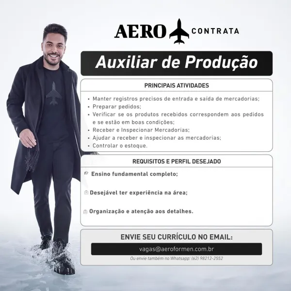 AERO Avcowreass

Auxiliar de Producao

PRINCIPAIS ATIVIDADES

    
   
 
 
 
 
 
 
 
    

 

 

« Manter registros precisos de entrada e saida de mercadorias;

+ Preparar pedidos;

« Verificar se os produtos recebidos correspondem aos pedidos
e se estado em boas condicGées;

» Receber e Inspecionar Mercadorias;

« Ajudar a receber e inspecionar as mercadorias;

Controlar 0 estoque.

 

 

 

s
~
REQUISITOS E PERFIL DESEJADO
© Ensino fundamental completo;
= Desejavel ter experiéncia na area;
& Organiza¢gao e aten¢ao aos detalhes.
A;

 

 

ENVIE SEU CURRICULO NO EMAIL:

Vvagas@ oformen.com,br
Ou envie também no Whatsapp: (62) 98212-2552 PRINCIPAIS ATIVIDADES

 

+ Manter registros precisos de entrada e saida de mercadorias;

+ Preparar pedidos;

- Verificar se os produtos recebidos correspondem aos pedidos
e se estao em boas condicées;

* Receber e Inspecionar Mercadorias;

« Ajudar a receber e inspecionar as mercadorias;

- Controlar o estoque.

 

 

REQUISITOS E PERFIL DESEJADO

...