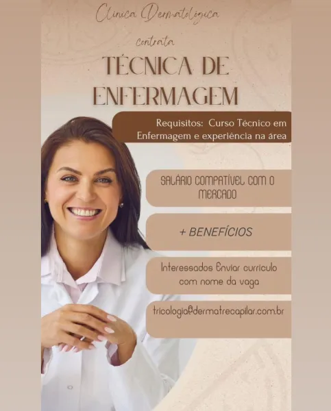 “TECNICA DE
ENFERMAGEM ~

  
 

  

Requisitos: Curso Técnico em
Enfermagem e experiencia na area

SALARIO COMPATIVEL COM 0
MERCADO

+ BENEFICIOS

Interessados Enviar curriculo
com nome da vaga

ihoologeBdermairesoplor;combr (Linea. Demmetel nuen
Conlrala
TECNICA DE
INI ERMAGEM

Requisitos: Curso Técnico em
Enfermagem e experiéncia na area

  
     

  

SALARIO COMPATIVEL COM 0
MERCADO

+ BENEFICIOS

Interessados Enviar curriculo
J com nome da vaga

tricologiaSdermatrecapilar.com.br TECNICA DE
ENFERMAGEM ~

   
    

  

Requisitos: Curso Tecnico em
Enfermagem e experiencia na area

SALARIO COMPATIVEL COM O
MERCADO

+ BENEFICIOS

lnteressados Enviar curriculo
YY’ ey com nome da vaga

ffioolegeliderttclreeuolorconie vot Anil Desnotel ee

Conlrata.
TECNICA DE
ENF ERMAGEM

Requisitos: Curso Técnico em
Enfermagem e experiéncia na area

  
     

  

SALARIO COMPATIVEL COM 0
MERCADO

+ BENEFICIOS

Interessados Enviar curriculo
7 com nome da vaga

tricologiabdermatrecapilar.combr TECNICA...