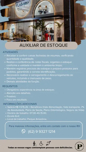 a .

AUXILIAR DE ESTOQUE

ATIVIDADES

REQUISITOS

INFORMAGOES ADICIONAIS

Para maiores informagées, entre em contato como nosso RH

K&D i

Todas as nossas vagas comtemplam pessoas com deficiéncias. RP AUXILIAR DE ESTOQUE

ATIVIDADES

REQUISITOS

INFORMACOES ADICIONAIS

Para maiores informacdes, entre em contato com o nosso RH

LD”
f. é P

Todas as nossas vagas comtemplam pessoas com deficiéncias. NW) AUXILIAR DE ESTOQUE

nes

ATIVIDADES

REQUISITOS

INFORMAGOES ADICIONAIS

Para maiores informagdes, entre em contato com o nosso RH

Les
A @

Todas as nossas vagas comtemplam pessoas com deficiéncias. NW) AUXILIAR DE ESTOQUE

ATIVIDADES

REQUISITOS

INFORMAGOES ADICIONAIS

Para maiores informacdes, entre em contato com o nosso RH

Lo
f. é P

Todas as nossas vagas comtemplam pessoas com deficiéncias. aU AUXILIAR DE ESTOQUE

ATIVIDADES

REQUISITOS

INFORMAGOES ADICIONAIS

Para maiores informagdes, entre em contato com o nosso RH

cares
A D

Todas as nossas vagas comtemplam pessoas com def...