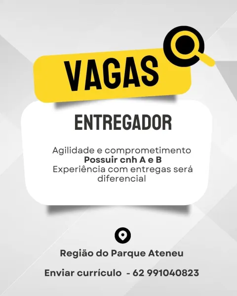 ©
VAGAS
~ ENTREGADOR

Agilidade e comprometimento
Possuir cnhAeB
Experiéncia com entregas sera
diferencial

SS Vv ry

O

Regido do Parque Ateneu

Enviar curriculo - 62 991040823 ©
VAGAS

ENTREGADOR

Agilidade e comprometimento
Possuir cnhAeB
Experiéncia com entregas sera
diferencial

O

Regiado do Parque Ateneu

Enviar curriculo - 62 991040823 ©
vacas!

ENTREGADOR

Agilidade e comprometimento
Possuir cnhA eB
Experiéncia com entregas sera
diferencial

 VYXV—

O

Regido do Parque Ateneu

Enviar curriculo - 62 991040823 ©
VAGAS

ENTREGADOR

Agilidade e comprometimento
Possuir cnhAeB
Experiéncia com entregas sera
diferencial

O

Regiao do Parque Ateneu

Enviar curriculo - 62 991040823 ®
vacas!

ENTREGADOR

Agilidade e comprometimento
Possuir cnhAeB
Experiéncia com entregas sera
diferencial

ar re

O

Regido do Parque Ateneu

Enviar curriculo - 62 991040823 @
VAGAS '

ENTREGADOR

Agilidade e comprometimento
Possuir cnhAeB
Experiéncia com entregas sera
diferencial

O

Regiao do Parque Ate...