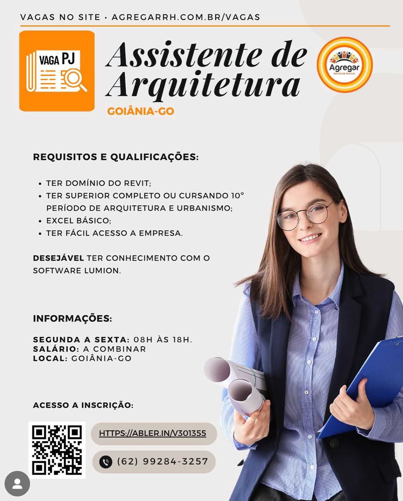 VAGAS NO SITE - AGREGARRH.COM.BR/VAGAS

Assistente de
S Arquiltetura

GOIANIA-GO

   

REQUISITOS E QUALIFICAGOES:

  
  

° TER DOMINIO DO REVIT;

° TER SUPERIOR COMPLETO OU CURSANDO 10°
PERIODO DE ARQUITETURA E URBANISMO;

e EXCEL BASICO;

° TER FACIL ACESSO A EMPRESA.

DESEJAVEL TER CONHECIMENTO COM O
SOFTWARE LUMION.

INFORMAGOES:

SEGUNDA A SEXTA: O8H AS 18H.
SALARIO: A COMBINAR
LOCAL: GOIANIA-GO

ACESSO A INSCRICAO:
HTTPS//ABLER.IN/V301355

@ (62) 99284-3257 VAGAS NO SITE - AGREGARRH.COM.BR/VAGAS

wi Assistente de (=)
- Arquitetura *

  

Af)

REQUISITOS E QUALIFICACOES:

  
   

¢ TER DOMINIO DO REVIT;

° TER SUPERIOR COMPLETO OU CURSANDO 10°
PERIODO DE ARQUITETURA E URBANISMO;

¢ EXCEL BASICO;

° TER FACIL ACESSO A EMPRESA.

DESEJAVEL TER CONHECIMENTO COM O
SOFTWARE LUMION.

INFORMAGOES:

SEGUNDA A SEXTA: 08H AS 18H.
SALARIO: A COMBINAR
LOCAL: GOIANIA-GO =

ACESSO A INSCRICAO:

ie

HTTPS://ABLER.IN/V301355

   

@ (62) 99284-3257 VAGAS NO SITE - AGREGARRH.COM.BR/VAGAS

Assistente de
S Arquitetura

GOIANIA-GO

   

REQUISITOS E QUALIFICAGOES:

¢ TER DOMINIO DO REVIT;

* TER SUPERIOR COMPLETO OU CURSANDO 10°
PERIODO DE ARQUITETURA E URBANISMO;

e EXCEL BASICO;

e TER FACIL ACESSO A EMPRESA.

  
  

DESEJAVEL TER CONHECIMENTO COM O
SOFTWARE LUMION.

INFORMAGOES:

SEGUNDA A SEXTA: O8H AS 18H.
SALARIO: A COMBINAR
LOCAL: GOIANIA-GO

ACESSO A INSCRICAO: VAGAS NO SITE - AGREGARRH.COM.BR/VAGAS

wil! Agsistente de
Arquitetura

 

REQUISITOS E QUALIFICACOES:

  
  

* TER DOMINIO DO REVIT;

* TER SUPERIOR COMPLETO OU CURSANDO 10°
PERIODO DE ARQUITETURA E URBANISMO;

° EXCEL BASICO;

* TER FACIL ACESSO A EMPRESA.

DESEJAVEL TER CONHECIMENTO COM O
SOFTWARE LUMION.

INFORMAGOES:

SEGUNDA A SEXTA: 08H AS 18H.
SALARIO: A COMBINAR
LOCAL: GOIANIA-GO =

ACESSO A INSCRICAO:

[ees TE] | artes ascerin/v301355
“r
ml © (62) 99284-3257 VAGAS NO SITE - AGREGARRH.COM.BR/VAGAS

Assistente de
S Arquitetura

GOIANIA-GO

   

REQUISITOS E QUALIFICAGOES:

¢ TER DOMINIO DO REVIT;

* TER SUPERIOR COMPLETO OU CURSANDO 10°
PERIODO DE ARQUITETURA E URBANISMO;

¢ EXCEL BASICO;

¢ TER FACIL ACESSO A EMPRESA.

  
  

DESEJAVEL TER CONHECIMENTO COM O
SOFTWARE LUMION.

INFORMAGOES:

SEGUNDA A SEXTA: O8H AS 18H.
SALARIO: A COMBINAR
LOCAL: GOIANIA-GO

ACESSO A INSCRICAO: VAGAS NO SITE - AGREGARRH.COM.BR/VAGAS

wir) Assistente de (@&)
Arquitetura

 

REQUISITOS E QUALIFICACOES:

  
  

* TER DOMINIO DO REVIT;

* TER SUPERIOR COMPLETO OU CURSANDO 10°
PERIODO DE ARQUITETURA E URBANISMO;

¢ EXCEL BASICO;

* TER FACIL ACESSO A EMPRESA.

DESEJAVEL TER CONHECIMENTO COM O
SOFTWARE LUMION.

INFORMAGOES:

SEGUNDA A SEXTA: 08H AS 18H.
SALARIO: A COMBINAR
LOCAL: GOIANIA-GO =

ACESSO A INSCRICAO:

[eles Te] | artes /ascer.in/v301355
Fr
nly © (62) 99284-3257 VAGAS NO SITE - AGREGARRH.COM.BR/VAGAS

Assistente de
S Arquitetura

GOIANIA-GO

   

REQUISITOS E QUALIFICAGOES:

   
   
  
 
  
  
 
 
  
  

¢ TER DOMINIO DO REVIT;

« TER SUPERIOR COMPLETO OU CURSANDO 10°
PERIODO DE ARQUITETURA E URBANISMO;

e EXCEL BASICO;

e TER FACIL ACESSO A EMPRESA.

DESEJAVEL TER CONHECIMENTO COM O
SOFTWARE LUMION.

INFORMAGOES:

SEGUNDA A SEXTA: 08H AS 18H.
SALARIO: A COMBINAR
LOCAL: GOIANIA-GO

ACESSO A INSCRIGAO:
OF AG
ils. VAGAS NO SITE - AGREGARRH.COM.BR/VAGAS

wen Assistente de @) )
) Arquitetura =

  

 

REQUISITOS E QUALIFICACOES:

   

* TER DOMINIO DO REVIT;

* TER SUPERIOR COMPLETO OU CURSANDO 10°
PERIODO DE ARQUITETURA E URBANISMO;

* EXCEL BASICO;

* TER FACIL ACESSO A EMPRESA.

DESEJAVEL TER CONHECIMENTO COM O
SOFTWARE LUMION.

INFORMAGOES:

SEGUNDA A SEXTA: 08H AS 18H.
SALARIO: A COMBINAR
LOCAL: GOIANIA-GO =

ACESSO A INSCRICAO:

sel

HTTPS://ABLER.IN/V301355

  
 

© (62) 99284-3257 VAGAS NO SITE - AGREGARRH.COM.BR/VAGAS

 
       
 

“silly
Agregar

 

GOIANIA-GO

REQUISITOS E QUALIFICAGOES:

  
   
 
  
 
  
  
 
 
  
  

¢ TER DOMINIO DO REVIT;

¢« TER SUPERIOR COMPLETO OU CURSANDO 10°
PERIODO DE ARQUITETURA E URBANISMO;

« EXCEL BASICO;

e TER FACIL ACESSO A EMPRESA.

DESEJAVEL TER CONHECIMENTO COMO
SOFTWARE LUMION.

INFORMAGOES:

SEGUNDA A SEXTA: 08H AS 18H.
SALARIO: A COMBINAR
LOCAL: GOIANIA-GO

ACESSO A INSCRICAO: VAGAS NO SITE - AGREGARRH.COM.BR/VAGAS

 

wits Assistente de (&
Arquitetura *

 
 

  

 

 
 

REQUISITOS E QUALIFICAGOES:

  
  

* TER DOMINIO DO REVIT;

* TER SUPERIOR COMPLETO OU CURSANDO 10°
PERIODO DE ARQUITETURA E URBANISMO;

* EXCEL BASICO;

* TER FACIL ACESSO A EMPRESA.

DESEJAVEL TER CONHECIMENTO COM O
SOFTWARE LUMION.

INFORMAGOES:

SEGUNDA A SEXTA: 08H AS 18H.
SALARIO: A COMBINAR
LOCAL: GOIANIA-GO a

ACESSO A INSCRICAO: