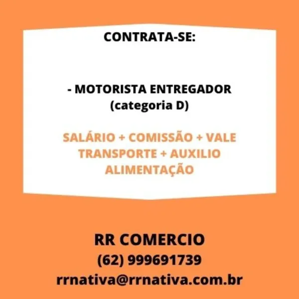CONTRATA-SE:

- MOTORISTA ENTREGADOR
(categoria D)

SALARIO + COMISSAO + VALE
TRANSPORTE + AUXILIO
ALIMENTACAO CONTRATA-SE:

- MOTORISTA ENTREGADOR
(categoria D)

SALARIO + COMISSAO + VALE
TRANSPORTE + AUXILIO
ALIMENTACAO CONTRATA-SE:

- MOTORISTA ENTREGADOR
(categoria D)

SALARIO + COMISSAO + VALE
TRANSPORTE + AUXILIO
ALIMENTACAO CONTRATA-SE:

- MOTORISTA ENTREGADOR
(categoria D)

SALARIO + COMISSAO + VALE
TRANSPORTE + AUXILIO
ALIMENTACAO CONTRATA-SE:

- MOTORISTA ENTREGADOR
(categoria D)

SALARIO + COMISSAO + VALE
TRANSPORTE + AUXILIO
ALIMENTACAO CONTRATA-SE:

- MOTORISTA ENTREGADOR
(categoria D)

SALARIO + COMISSAO + VALE
TRANSPORTE + AUXILIO
ALIMENTACAO CONTRATA-SE:

- MOTORISTA ENTREGADOR
(categoria D)

SALARIO + COMISSAO + VALE
TRANSPORTE + AUXILIO
ALIMENTACAO CONTRATA-SE:

- MOTORISTA ENTREGADOR
(categoria D)

RR COMERCIO
(62) 999691739
rrnativa@rrnativa.com.br CONTRATA-SE:

- MOTORISTA ENTREGADOR
(categoria D)

SALARIO + COMISSAO + VALE
TRANSPORTE + AUXILIO
ALIMENTACAO CONTR...