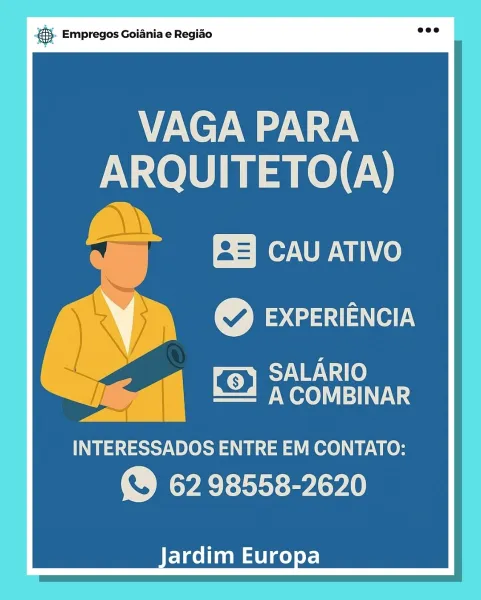 VAGA PARA
ARQUITETO(A)

y_AAN

cau ativo

Va)

INTERESSADOS ENTRE EM CONTATO:
@ 62 98558-2620

ardim Europa VAGA PARA
ARQUITETO(A)

=O)

VY Gane

SALARIO
io A COMBINAR

INTERESSADOS ENTRE EM CONTATO:
@ 62 98558-2620

ardim Europa VAGA PARA
ARQUITETO(A)

aw.

ES cau ativo

Yaa)

INTERESSADOS ENTRE EM CONTATO:
@ 62 98558-2620

ardim Europa VAGA PARA
ARQUITETO(A)

PN

ES cau ATivo

@ EXPERIENCIA

SALARIO
iQ ACOMBINAR

INTERESSADOS ENTRE EM CONTATO:
@ 62 98558-2620

ardim Euro VAGA PARA
ARQUITETO(A)

aw.

8 cau ativo

Ver)

INTERESSADOS ENTRE EM CONTATO:
@ 62 98558-2620

ardim Europa VAGA PARA
ARQUITETO(A)

yAN

ES cau Ativo

Vane

SALARIO
| fo) A COMBINAR
INTERESSADOS ENTRE EM CONTATO:
@ 62 98558-2620

ardim Euro VAGA PARA
ARQUITETO(A)

= OPN)

. @ EXPERIENCIA

SALARIO
io A COMBINAR

INTERESSADOS ENTRE EM CONTATO:
@ 62 98558-2620

Jardim Europa @® Empregos Goiania e Regiao

VAGA PARA
ARQUITETO(A)

ES Cau ATIvo

VY Gane

SALARIO
iQ ACOMBINAR

INTERESSADOS ENTRE EM CONTATO:
@ 62 98558-26...