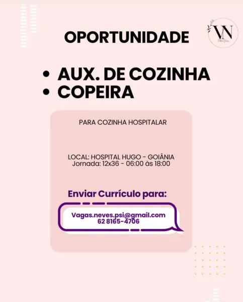 OPORTUNIDADE *\W

e AUX. DE COZINHA
e COPEIRA

PARA COZINHA HOSPITALAR

LOCAL: HOSPITAL HUGO - GOIANIA
Jornada: 12x36 - 06:00 ds 18:00

Enviar Curriculo para:

. wigan evsenalggral.on | OPORTUNIDADE ‘\\

e AUX. DE COZINHA
e COPEIRA

PARA COZINHA HOSPITALAR

LOCAL: HOSPITAL HUGO - GOIANIA
Jornada: 12x36 - 06:00 as 18:00

Enviar Curriculo para:

Vagas.neves.psi@gmail.com
62 8165-4706 OPORTUNIDADE *\W

e AUX. DE COZINHA
e COPEIRA

PARA COZINHA HOSPITALAR

LOCAL: HOSPITAL HUGO - GOIANIA
Jornada: 12x36 - 06:00 ds 18:00

Enviar Curriculo para:

. sgt havee pln on | OPORTUNIDADE ‘\\

e AUX. DE COZINHA
e COPEIRA

PARA COZINHA HOSPITALAR

LOCAL: HOSPITAL HUGO - GOIANIA
Jornada: 12x36 - 06:00 ds 18:00

Enviar Curriculo para:

Vagas.neves.psi@gmail.com
62 8165-4706 OPORTUNIDADE *\W

e AUX. DE COZINHA
e COPEIRA

PARA COZINHA HOSPITALAR

LOCAL: HOSPITAL HUGO - GOIANIA
Jornada: 12x36 - 06:00 ds 18:00

Enviar Curriculo para:

| Wogeeneves ree grcecon | OPORTUNIDADE \\

e AUX. DE COZINHA
e COPEIRA
...
