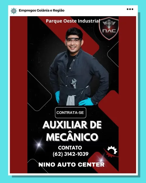 BS. Empregos Goiania e Regiao

Parque Oeste Industrial .. ._,

oor

NAC
se

at

re

rn
AUXILIAR DE

MECANICO

CONTATO
(62) 3142-1039 “

NINO AUTO Prat gsi

_ & Empregos Goiania e Regiao

Parque Oeste eat

AUXILIAR DE

MECANICO
. CONTATO 1

(62) 3142-1039
INO AUTO cue gS. Empregos Goiania e Regiao

Parque Oeste Industrial .. __ y,
oan

re

Z

rl
AUXILIAR DE

MECANICO

CONTATO
(62) 3142-1039 *"*

NINO AUTO CENTER

* & Empregos Goiania e Regiao

Parque Oeste Industrial’ 320,

AUXILIAR DE

MECANICO
a CONTATO 3

(62) 3142-1039
INO AUTO cu ray Empregos Goiania e Regiao

Parque Oeste Industrial .. ._,

\ }

Lm Fatt
Fe

a

ie
AUXILIAR DE

MECANICO

CONTATO
(62) 3142-1039 io

NINO AUTO CENTER

¥ & Empregos Goiania e Regiao

ih

if

(ga.
AUXILIAR DE

MECANICO
¥ CONTATO ot

(62) 3142-1039
INO AUTO cut rae Empregos Goiania e Regido

Parque Oeste Industrial

AUXILIAR DE

MECANICO

7 CONTATO an

(62) 3142-1039
fa
NINO AUTO CENTER @® Empregos Goiania e Regiao

Parque Oeste Industria

_
A

AUXILIAR...
