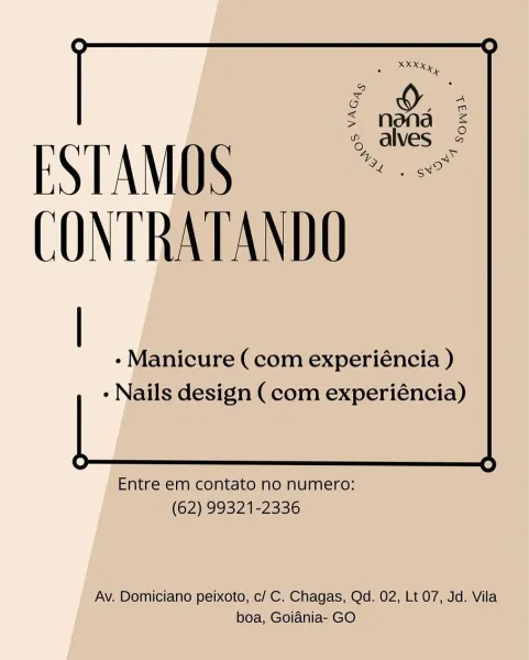 ESTAMOS
CONTRATANDO

- Manicure (com experiéncia )
- Nails design (com experiéncia)

Entre em contato no numero:
(62) 99321-2336

Av. Domiciano peixoto, c/ C. Chagas, Qd. 02, Lt 07, Jd. Vila
boa, Goiania- GO STAMOS
CONTRATANDO

- Manicure (com experiéncia )
- Nails design (com experiéncia)

Entre em contato no numero:
(62) 99321-2336

Av. Domiciano peixoto, c/ C. Chagas, Qd. 02, Lt 07, Jd. Vila
boa, Goiania- GO ESTAMOS
CONTRATANDO

- Manicure (com experiéncia )
- Nails design (com experiéncia)

Entre em contato no numero:
(62) 99321-2336

Av. Domiciano peixoto, c/ C. Chagas, Qd. 02, Lt 07, Jd. Vila
boa, Goiadnia- GO STAMOS
CONTRATANDO

- Manicure (com experiéncia )
- Nails design (com experiéncia)

Entre em contato no numero:
(62) 99321-2336

Av. Domiciano peixoto, c/ C. Chagas, Qd. 02, Lt 07, Jd. Vila
boa, Goiania- GO ESTAMOS
CONTRATANDO

- Manicure (com experiéncia )
- Nails design (com experiéncia)

Entre em contato no numero:
(62) 99321-2336

Av. Domiciano peixoto, c/ C. Chagas,...