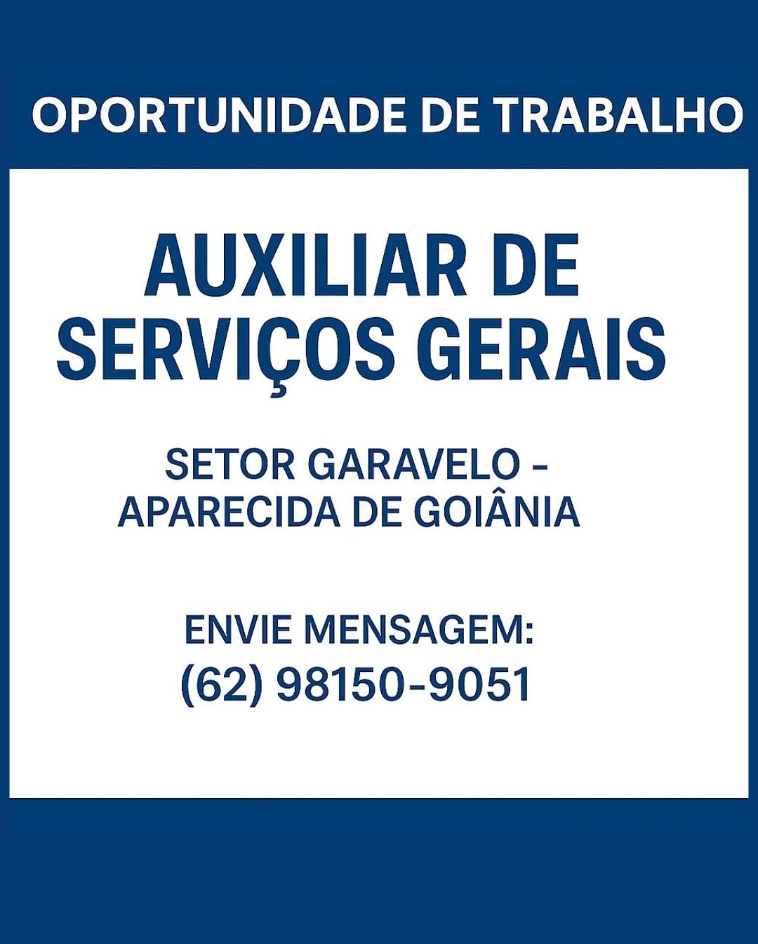OPORTUNIDADE DE TRABALHO

AUXILIAR DE
SERVIGOS GERAIS

SETOR GARAVELO -

APARECIDA DE GOIANIA

ENVIE MENSAGEM:
(62) 98150-9051 OPORTUNIDADE DE TRABALHO

AUXILIAR DE
SERVICOS GERAIS

SETOR GARAVELO -

APARECIDA DE GOIANIA

ENVIE MENSAGEM:
(62) 98150-9051 OPORTUNIDADE DE TRABALHO

AUXILIAR DE
SERVIGOS GERAIS

SETOR GARAVELO -

APARECIDA DE GOIANIA

ENVIE MENSAGEM:
(62) 98150-9051 OPORTUNIDADE DE TRABALHO

AUXILIAR DE
SERVIGOS GERAIS

SETOR GARAVELO -

APARECIDA DE GOIANIA

ENVIE MENSAGEM:
(62) 98150-9051 OPORTUNIDADE DE TRABALHO

AUXILIAR DE
SERVIGOS GERAIS

SETOR GARAVELO -

APARECIDA DE GOIANIA

ENVIE MENSAGEM:
(62) 98150-9051 OPORTUNIDADE DE TRABALHO

AUXILIAR DE
SERVICOS GERAIS

SETOR GARAVELO -

APARECIDA DE GOIANIA

ENVIE MENSAGEM:
(62) 98150-9051 OPORTUNIDADE DE TRABALHO

AUXILIAR DE
SERVICOS GERAIS

SETOR GARAVELO -

APARECIDA DE GOIANIA

ENVIE MENSAGEM:
(62) 98150-9051 OPORTUNIDADE DE TRABALHO

AUXILIAR DE
SERVICOS GERAIS

SETOR GARAVELO -

APARECIDA DE GOIANIA

ENVIE MENSAGEM:
(62) 98150-9051 OPORTUNIDADE DE TRABALHO

AUXILIAR DE
SERVICOS GERAIS

SETOR GARAVELO -

APARECIDA DE GOIANIA

ENVIE MENSAGEM:
(62) 98150-9051 OPORTUNIDADE DE TRABALHO

AUXILIAR DE
SERVICOS GERAIS

SETOR GARAVELO -

APARECIDA DE GOIANIA

ENVIE MENSAGEM:
(62) 98150-9051