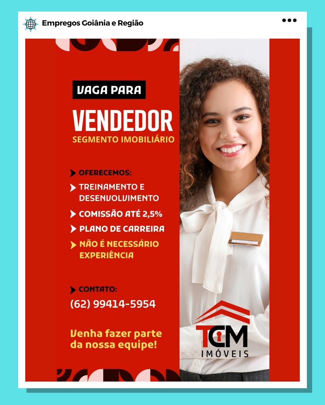 BS. Empregos Goiania e Regiado

UAGA PARA

MS

SEGMENTO IMOBILIARIO

sell ee
DESENUOLUIMENTO

> COMISSAO ATE 2,5%
> PLANO DE CARREIRA
> NAO E NECESSARIO

EXPERIENCIA
(62) 99414-5954

Uenha fazer parte
da nossa equipe!

vical = Empregos Goiania e Regiao

UAGA PARA

Ut

SEGMENTO IMOBILIARIO

> TREINAMENTO E
DESENUOLUIMENTO

> COMISSAO ATE 2,5%
> PLANO DE CARREIRA

> NAO E NECESSARIO
a4) 4 (a)

(62) 99414-5954 ~~
TE yd) ay) 1G M
da nossa equipe!

IMOVEIS.
a i

a BS. Empregos Goiania e Regiao

UAGA PARA

MSS

SEGMENTO IMOBILIARIO

>» TREINAMENTO E
DESENUOLUIMENTO

> COMISSAO ATE 2,5%
> PLANO DE CARREIRA
> NAO E NECESSARIO

EXPERIENCIA
(62) 99414-5954

Uenha fazer parte
da nossa equipe!

ea © Empregos Goiania e Regiao

UAGA PARA

at

SEGMENTO IMOBILIARIO

> TREINAMENTO E
DESENUOLUIMENTO

> COMISSAO ATE 2,5%
> PLANO DE CARREIRA

> NAO E NECESSARIO
4-431] 4 (al)

(62) 99414-5954 ~~
TE yd yD 1G Mi
da nossa equipe!

-IMOVEIS.

Lf BS. Empregos Goiania e Regiao

eT eee

MSS

SEGMENTO IMOBILIARIO

>» TREINAMENTO E
DESENUOLUIMENTO

> COMISSAO ATE 2,5%
> PLANO DE CARREIRA
> NAO E NECESSARIO

EXPERIENCIA

(62) 99414-5954

TE ers r a)
da nossa equipe!

OE ie B® Empregos Goiania e Regiao

UAGA PARA

Maus

SEGMENTO IMOBILIARIO

> TREINAMENTO E
DESENUOLUIMENTO

> COMISSAO ATE 2,5%
> PLANO DE CARREIRA

> NAO E NECESSARIO
>4-)4°1) 4a)

(62) 99414-5954 ~~
TE yds IG M
da nossa equipe!

-IMOVEIS.

oe a Empregos Goiania e Regido

UAGA PARA

MSS

SEGMENTO IMOBILIARIO

) al en
DESENUOLUIMENTO

> COMISSAO ATE 2,5%
> PLANO DE CARREIRA

» NAO E NECESSARIO
EXPERIENCIA

(62) 99414-5954

Uenha fazer parte
da nossa equipe! @® Empregos Goiania e Regiao

UAGA PARA

asi

SEGMENTO IMOBILIARIO

> TREINAMENTO E
DESENUOLUIMENTO

> COMISSAO ATE 2,5%
yew: lod) esl 41314)

> NAO E NECESSARIO
4-314 (a)

(62) 99414-5954

TE iy) yD
da nossa equipe! 2 Empregos Goiania e Regiao

eT Teles

Mee

>» TREINAMENTOE
DESENUOLUIMENTO

> COMISSAO ATE 2,5%
> PLANO DE CARREIRA

(62) 99414-5954 ® Empregos Goiania e Regido

UAGA PARA

asi

SEGMENTO IMOBILIARIO

> TREINAMENTO E
DESENUOLUIMENTO

> COMISSAO ATE 2,5%
> PLANO DE CARREIRA

> NAO E NECESSARIO
EXPERIENCIA

(62) 99414-5954 ~~
Ue mys ea IG: M
da nossa equipe!

IMOVEIS