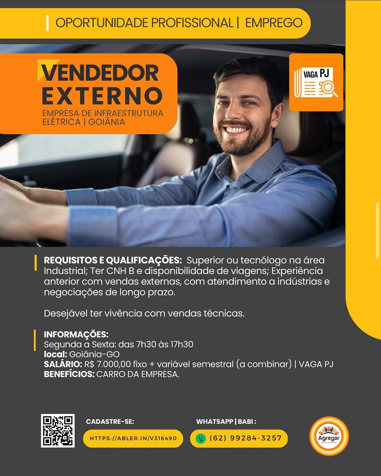 OPORTUNIDADE PROFISSIONAL | EMPREGO

 

| REQUISITOS E QUALIFICAGOES: Superior ou tecndlogo na area
Industrial; Ter CNH B e disponibilidade de viagens; Experiéncia
anterior com vendas externas, com atendimento a industrias e
negociagoées de longo prazo.

Desejavel ter vivencia com vendas técnicas.

 

. INFORMAGOES:
Segunda a Sexta: das 7h30 as 17h30
local: Goidnia-GO
SALARIO: R$ 7.000,00 fixo + variavel semestral (a combinar) | VAGA PJ
BENEFICIOS: CARRO DA EMPRESA.

ke
Agregar

lp) Be css Mayle OPORTUNIDADE PROFISSIONAL | EMPREGO

VENDEDOR

EMPRESA DE INFRAEST
ELETRICA | GOIANIA

 

| REQUISITOS E QUALIFICAGOES: Superior ou tecndlogo na area
Industrial; Ter CNH B e disponibilidade de viagens; Experiéncia
anterior com vendas externas, com atendimento a industrias e
negociagées de longo prazo.

Desejavel ter vivéncia com vendas técnicas.

INFORMAGOES:
Segunda a Sexta: das 7h30 ds 17h30
local: Goidnia-GO

SALARIO: R$ 7.000,00 fixo + varidvel semestral (a combinar) | VAGA PJ
BENEFICIOS: CARRO DA EMPRESA.

CADASTRE-SE: WTS Tey Vad N=]

HTTPS://ABLER.IN/V316490

    

fossil
Xi

W) (62) 99284-3257 Agregar OPORTUNIDADE PROFISSIONAL | EMPREGO

 

| REQUISITOS E QUALIFICAGOES: Superior ou tecndlogo na Grea
Industrial; Ter CNH B e disponibilidade de viagens; Experiéncia
anterior com vendas externas, com atendimento a industrias e
negociagoes de longo prazo.

Desejavel ter vivencia com vendas técnicas.

 

INFORMAGOES:
Segunda a Sexta: das 7h30 as 17h30
local: Goidnia-GO
SALARIO: R$ 7.000,00 fixo + variavel semestral (a combinar) | VAGA PJ
BENEFICIOS: CARRO DA EMPRESA.

»

Elie) CADASTRE-SE: WHATSAPP | BABI: OPORTUNIDADE PROFISSIONAL | EMPREG

VENDEDOR
EXTERNO

EMPRESA DE INFRAESTRUTURA

ELETRICA | GOIANIA

   

.

| REQUISITOS E QUALIFICAGOES: Superior ou tecndlogo na Grea
Industrial; Ter CNH B e disponibilidade de viagens; Experiéncia
anterior com vendas externas, com atendimento a industrias e
negociagées de longo prazo.

Desejavel ter vivéncia com vendas técnicas.

INFORMAGOES:

Segunda a Sexta: das 7h30 ds 17h30

local: Goidnia-GO

SALARIO: R$ 7.000,00 fixo + variavel semestral (a combinar) | VAGA PJ
BENEFICIOS: CARRO DA EMPRESA.

 

CADASTRE-SE: ATW ESN od 7\ =

Nally

Agregar OPORTUNIDADE PROFISSIONAL | EMPREGO

 

| REQUISITOS E QUALIFICAGOES: Superior ou tecndlogo na Grea
Industrial; Ter CNH B e disponibilidade de viagens; Experiéncia
anterior com vendas externas, com atendimento a industrias e
negociagées de longo prazo.

Desejavel ter vivéncia com vendas técnicas.

 

| INFORMAGOES:
Segunda a Sexta: das 7h30 ds 17h30
local: Goidnia-GO
SALARIO: R$ 7.000,00 fixo + variavel semestral (a combinar) | VAGA PJ
BENEFICIOS: CARRO DA EMPRESA.

ee oye TNS:

» EMPRESA DE INFRAESTR'
ELETRICA | GOIANIA

 

| REQUISITOS E QUALIFICAGOES: Superior ou tecndlogo na Grea
Industrial; Ter CNH B e disponibilidade de viagens; Experiéncia
anterior com vendas externas, com atendimento a industrias e
negociagées de longo prazo.

Desejavel ter vivéncia com vendas técnicas.

INFORMAGOES:
Segunda a Sexta: das 7h30 ds 17h30
local: Goidnia-GO

SALARIO: R$ 7.000,00 fixo + varidvel semestral (a combinar) | VAGA PJ
BENEFICIOS: CARRO DA EMPRESA.

CADASTRE-SE: MME ND 71:

HTTPS://ABLER.IN/V316490

    

ail
Le

Agregar

 

§ (62) 99284-3257 an
a 7

SS ee 7
“= a

ne

’ Ll

a
ss

| REQUISITOS E QUALIFICAGOES: Superior ou tecndlogo na Grea
Industrial; Ter CNH B e disponibilidade de viagens; Experiéncia
anterior com vendas externas, com atendimento a industrias e
negociagdées de longo prazo.

Desejavel ter vivéncia com vendas técnicas.

 

| INFORMAGOES:
Segunda a Sexta: das 7h30 das 17h30
local: Goidnia-GO
SALARIO: R$ 7.000,00 fixo + variavel semestral (a combinar) | VAGA PJ
BENEFICIOS: CARRO DA EMPRESA.

[ely el ey ces My YI

     

| @ (62) 99284-5257

HTTPS://ABLERIN/V516490 | EMPRESA DE INFRAESTR'
ELETRICA | GOIANIA

 

| REQUISITOS E QUALIFICAGOES: Superior ou tecndlogo na Grea
Industrial, Ter CNH B e disponibilidade de viagens; Experiéncia
anterior com vendas externas, com atendimento a industrias e
negociagées de longo prazo.

Desejavel ter vivéncia com vendas técnicas.

INFORMAGOES:
Segunda a Sexta: das 7h30 ds 17h30
local: Goidnia-GO

SALARIO: R$ 7.000,00 fixo + varidvel semestral (a combinar) | VAGA PJ
BENEFICIOS: CARRO DA EMPRESA.

 

CADASTRE-SE: MWe Nd 71-1

Cel,

Agregar REQUISITOS E QUALIFICAGOES: Superior ou tecndlogo na area
Industrial; Ter CNH B e disponibilidade de viagens; Experiéncia
anterior com vendas externas, com atendimento a industrias e
negociagoées de longo prazo.

Desejavel ter vivencia com vendas técnicas.

INFORMAGOES:

Segunda a Sexta: das 7h30 as 17h30

local: Goidnia-GO

SALARIO: R$ 7.000,00 fixo + varidvel semestral (a combinar) | VAGA PJ
BENEFICIOS: CARRO DA EMPRESA.

Delpy el ey cae MGT OPORTUNIDADE PROFISSIONAL | EMPREGO

VENDEDOR

 

EMPRESA DE INFRAESTRUTURA
ELETRICA | GOIANIA

   

‘

| REQUISITOS E QUALIFICAGOES: Superior ou tecnédlogo na Grea
Industrial; Ter CNH B e disponibilidade de viagens; Experiéncia
anterior com vendas externas, com atendimento a industrias e
negociagées de longo prazo.

Desejavel ter vivéncia com vendas técnicas.

INFORMAGOES:

Segunda a Sexta: das 7h30 ds 17h30

local: Goidnia-GO

SALARIO: R$ 7.000,00 fixo + variavel semestral (a combinar) | VAGA PJ
BENEFICIOS: CARRO DA EMPRESA.

CADASTRE-SE: AES dd 1711

air
oe

Agregar
