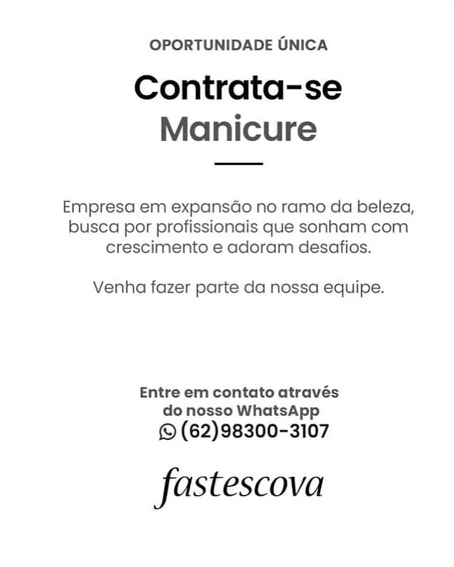 OPORTUNIDADE ONICA

Contrata-se
Manicure

Empresa em expansGo no ramo da beleza,
busca por profissionais que sonham com
crescimento e adoram desafios.

Venha fazer parte da nossa equipe.

Entre em contato através
do nosso WhatsApp

© (62)98300-3107

fastescova OPORTUNIDADE UNICA

Contrata-se
Manicure

Empresa em expansdo no ramo da beleza,
busca por profissionais que sonham com
crescimento e adoram desafios.

Venha fazer parte da nossa equipe.

Entre em contato através
do nosso WhatsApp

© (62)98300-3107

fastescova OPORTUNIDADE UNICA

Contrata-se
Manicure

Empresa em expansGo no ramo da beleza,
busca por profissionais que sonham com
crescimento e adoram desafios.

Venha fazer parte da nossa equipe.

Entre em contato através
do nosso WhatsApp

© (62)98300-3107

fastescova OPORTUNIDADE UNICA

Contrata-se
Manicure

Empresa em expansado no ramo da beleza,
busca por profissionais que sonham com
crescimento e adoram desafios.

Venha fazer parte da nossa equipe.

Entre em contato através
do nosso WhatsApp

© (62)98300-3107

fastescova OPORTUNIDADE UNICA

Contrata-se
Manicure

Empresa em expansGo no ramo da beleza,
busca por profissionais que sonham com
crescimento e adoram desafios.

Venha fazer parte da nossa equipe.

Entre em contato através
do nosso WhatsApp

© (62)98300-3107

fastescova OPORTUNIDADE UNICA

Contrata-se
Manicure

Empresa em expansdo no ramo da beleza,
busca por profissionais que sonham com
crescimento e adoram desafios.

Venha fazer parte da nossa equipe.

Entre em contato através
do nosso WhatsApp

© (62)98300-3107

fastescova OPORTUNIDADE GNICA

Contrata-se
Manicure

Empresa em expansGo no ramo da beleza,
busca por profissionais que sonham com
crescimento e adoram desafios.

Venha fazer parte da nossa equipe.

Entre em contato através
do nosso WhatsApp

© (62)98300-3107

fastescova OPORTUNIDADE UNICA

Contrata-se
Manicure

Empresa em expansdao no ramo da beleza,
busca por profissionais que sonham com
crescimento e adoram desafios.

Venha fazer parte da nossa equipe.

Entre em contato através
do nosso WhatsApp

© (62)98300-3107

fastescova OPORTUNIDADE GNICA

Contrata-se
Manicure

Empresa em expansGo no ramo da beleza,
busca por profissionais que sonham com
crescimento e adoram desafios.

Venha fazer parte da nossa equipe.

Entre em contato através
do nosso WhatsApp

© (62)98300-3107

fastescova OPORTUNIDADE UNICA

Contrata-se
Manicure

Empresa em expansao no ramo da beleza,
busca por profissionais que sonham com
crescimento e adoram desafios.

Venha fazer parte da nossa equipe.

Entre em contato através
do nosso WhatsApp

© (62)98300-3107

fastescova